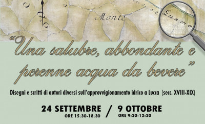 cover GEP 2022 - "Una salubre, abbondante e perenne acqua da bevere". Disegni e scritti di autori diversi sull'approvvigionamento idrico a Lucca (secc. XVIII-XIX)